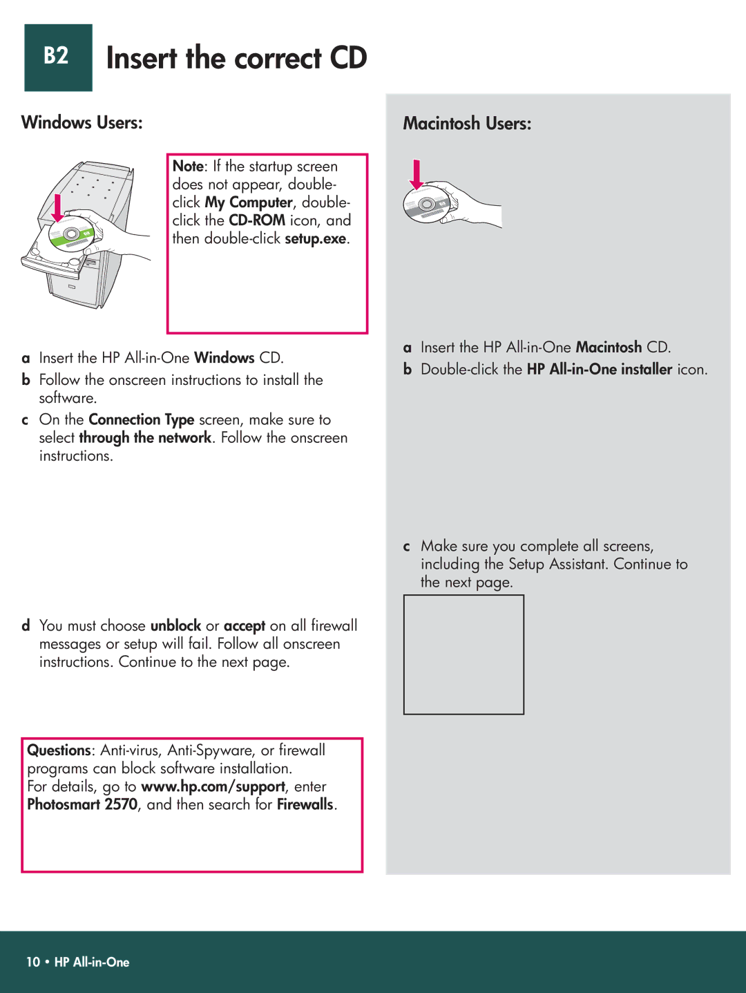 HP 2575v, 2575xi manual B2 Insert the correct CD 