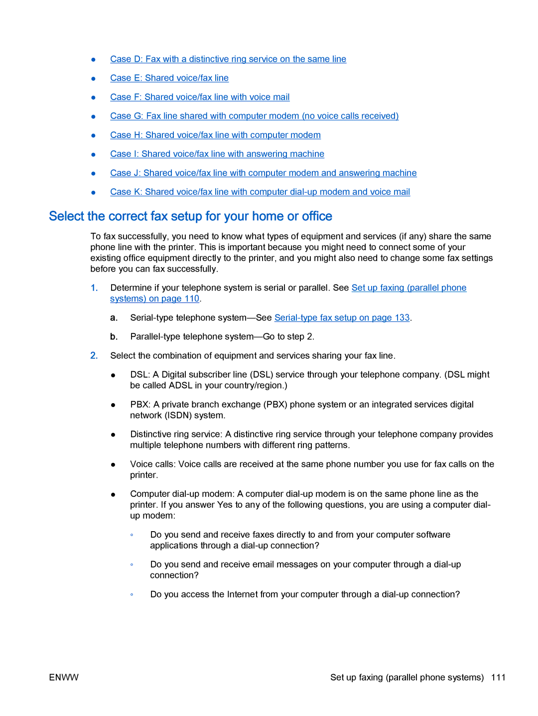 HP 2621, 2622 manual Select the correct fax setup for your home or office 