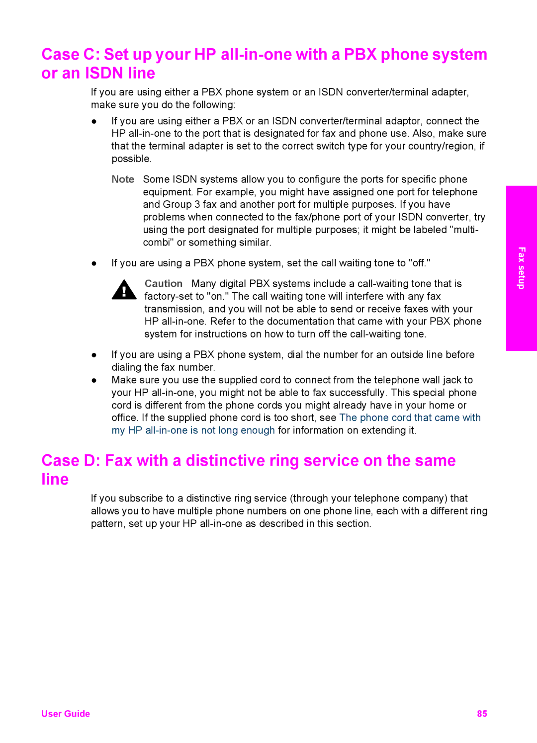 HP 2710xi, 2610xi, 2613, 2610v manual Case D Fax with a distinctive ring service on the same line 