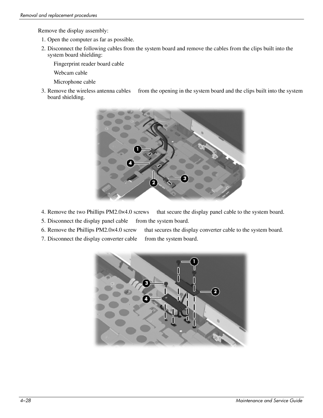 HP 2730p 2730p manual Disconnect the display converter cable From the system board 