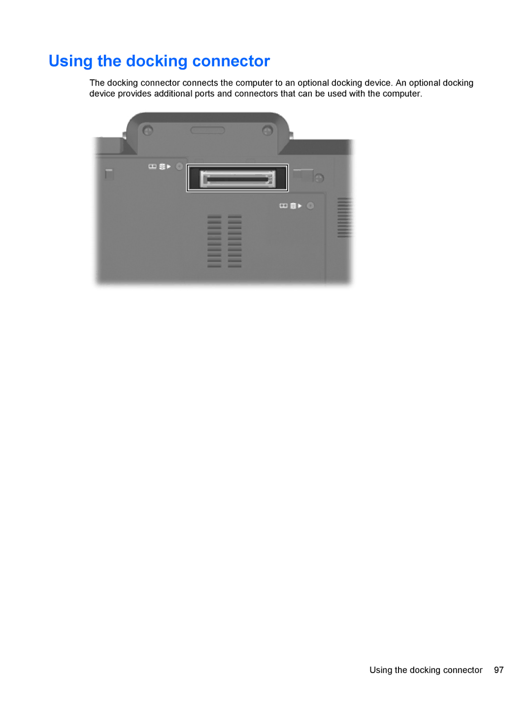 HP 2740P manual Using the docking connector 