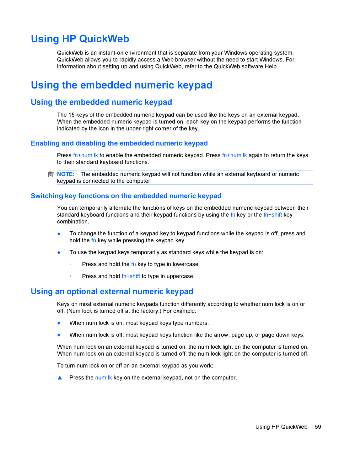 HP 2740P manual Using HP QuickWeb, Using the embedded numeric keypad, Using an optional external numeric keypad 