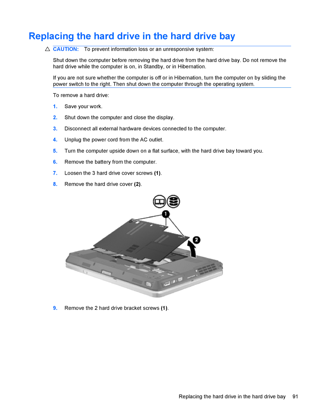 HP 2740P manual Replacing the hard drive in the hard drive bay 