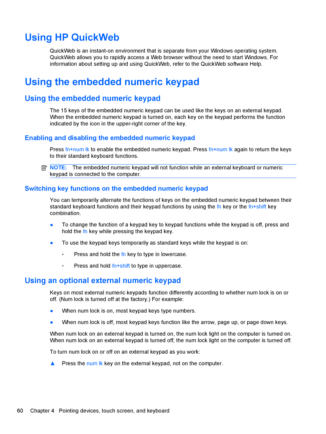 HP 2740P manual Using HP QuickWeb, Using the embedded numeric keypad, Using an optional external numeric keypad 