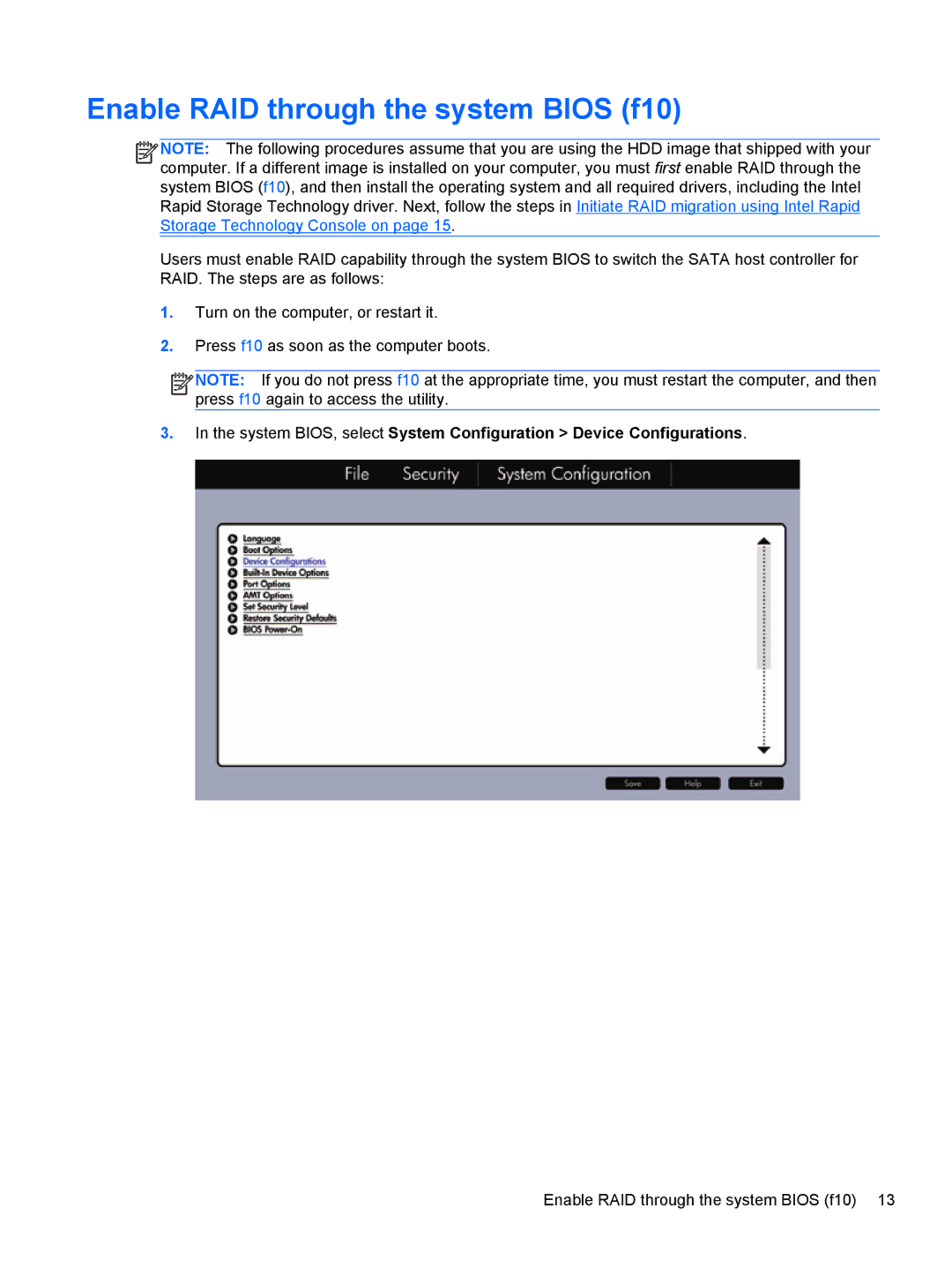 HP 2760p manual Enable RAID through the system Bios f10 