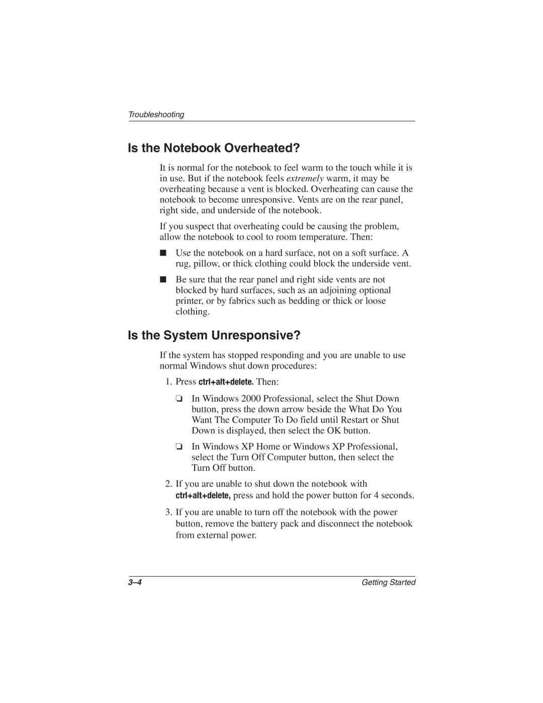 HP 2857AP manual Is the Notebook Overheated?, Is the System Unresponsive?, Press ctrl+alt+delete. Then 