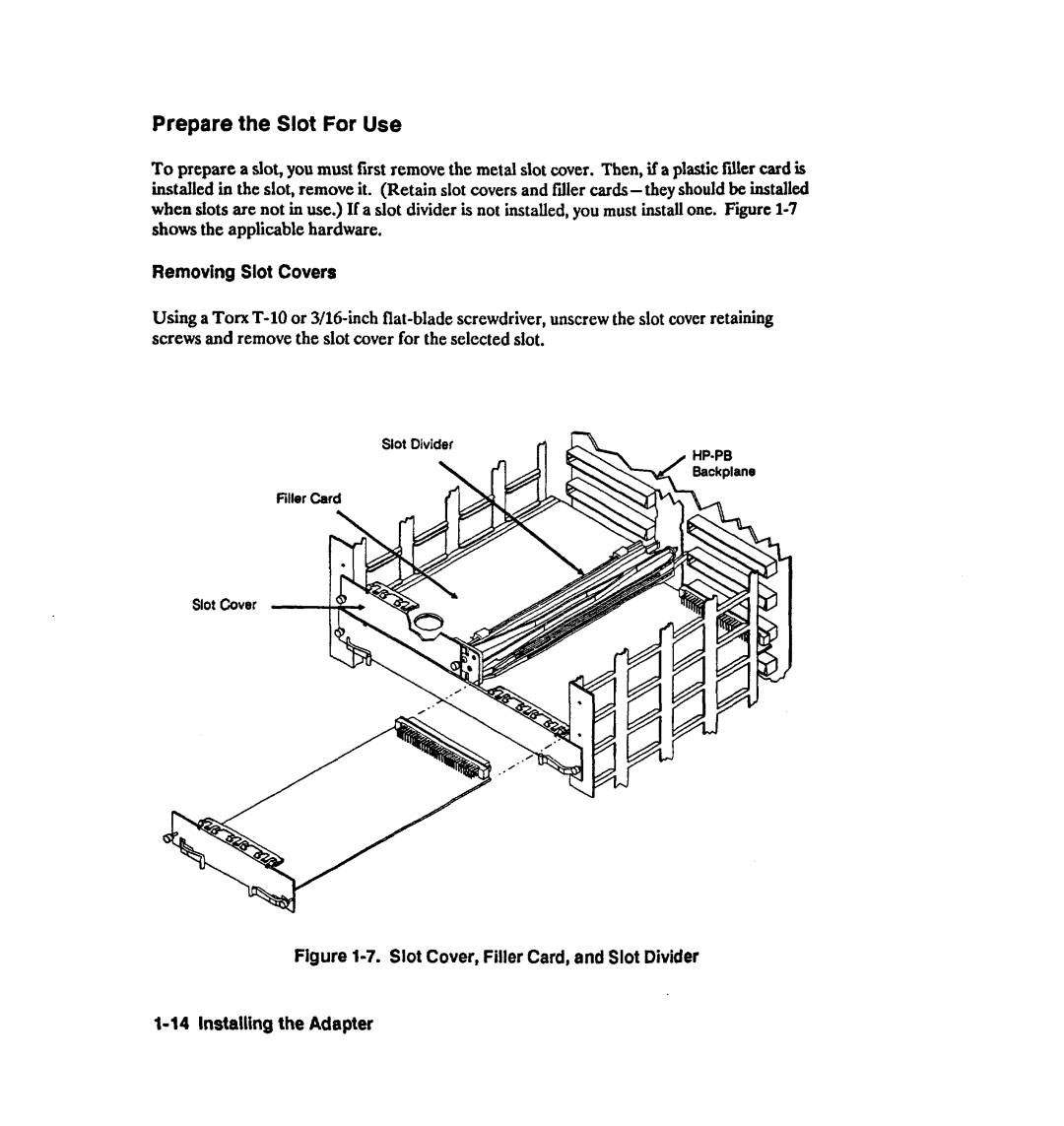 HP 28642A manual Prepare the Slot For Use 