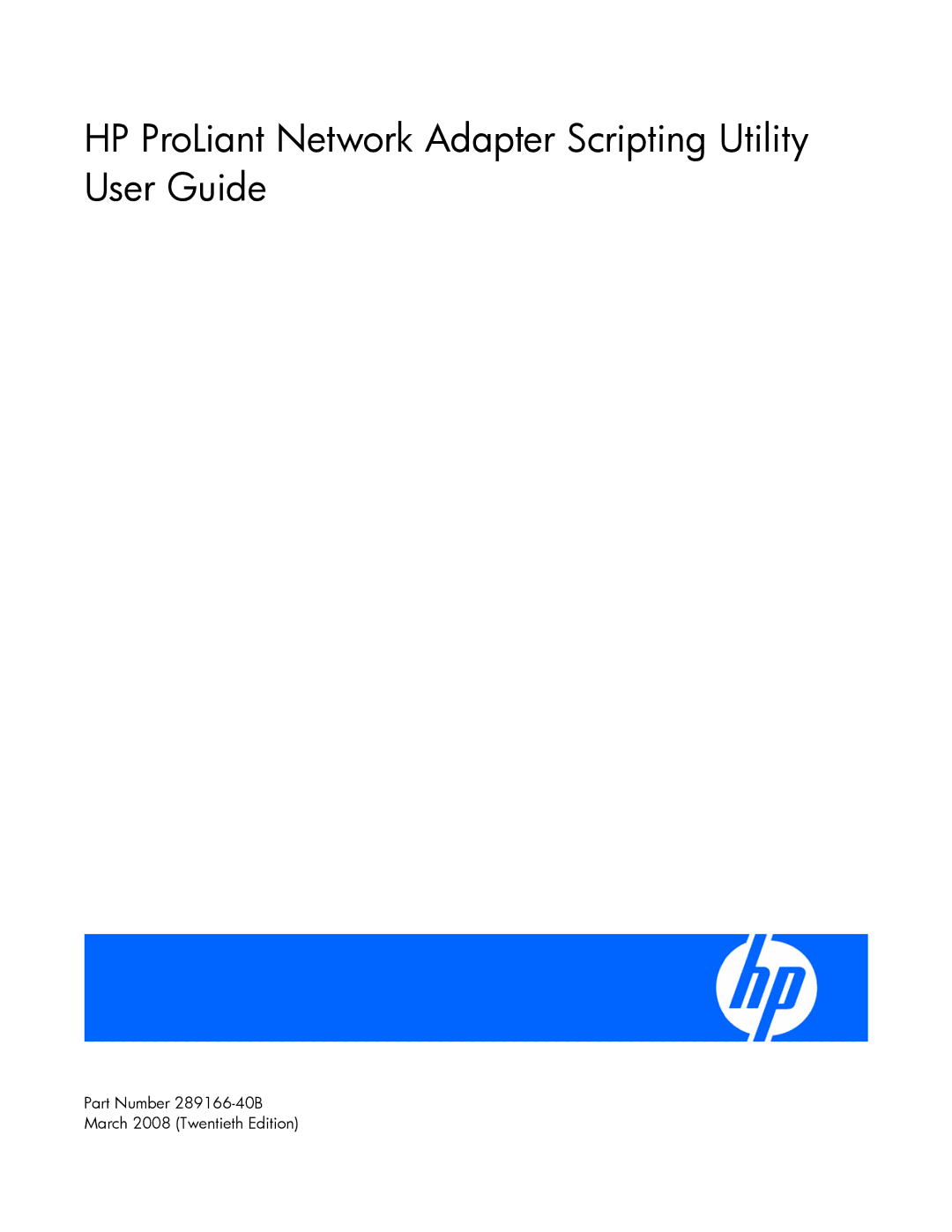 HP 289166-40B manual HP ProLiant Network Adapter Scripting Utility User Guide 