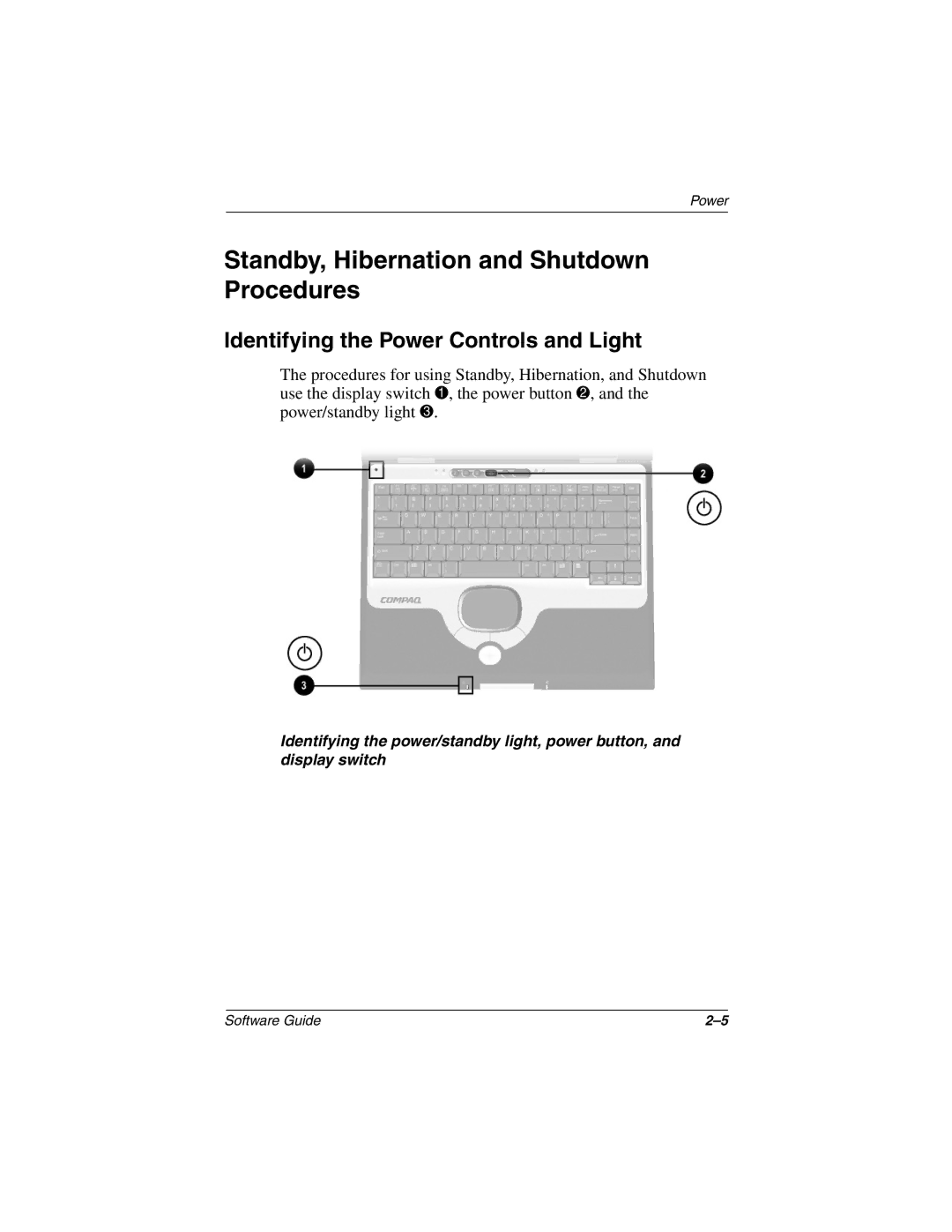 HP 2882AP, 2899AP, 2897AP, 2896AP Standby, Hibernation and Shutdown Procedures, Identifying the Power Controls and Light 