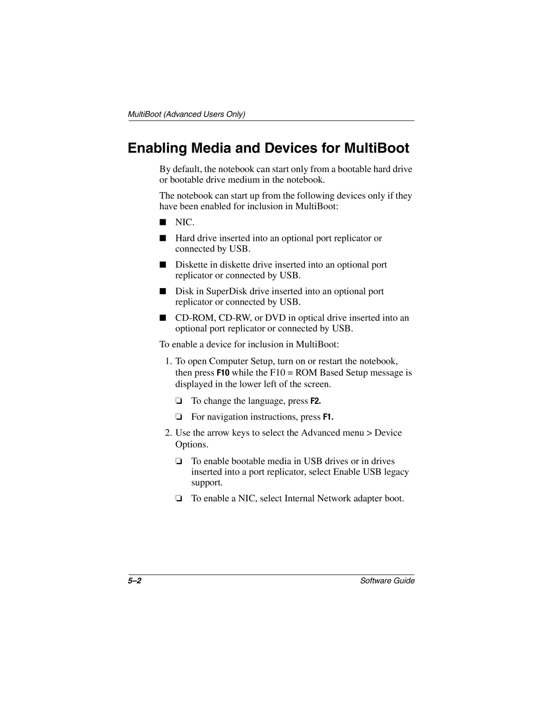 HP 2802SC, 2899AP, 2897AP, 2896AP, 2898AP, 2892AP, 2893AP, 2891AP, 2890AP, 2889AP, 2886AP Enabling Media and Devices for MultiBoot 