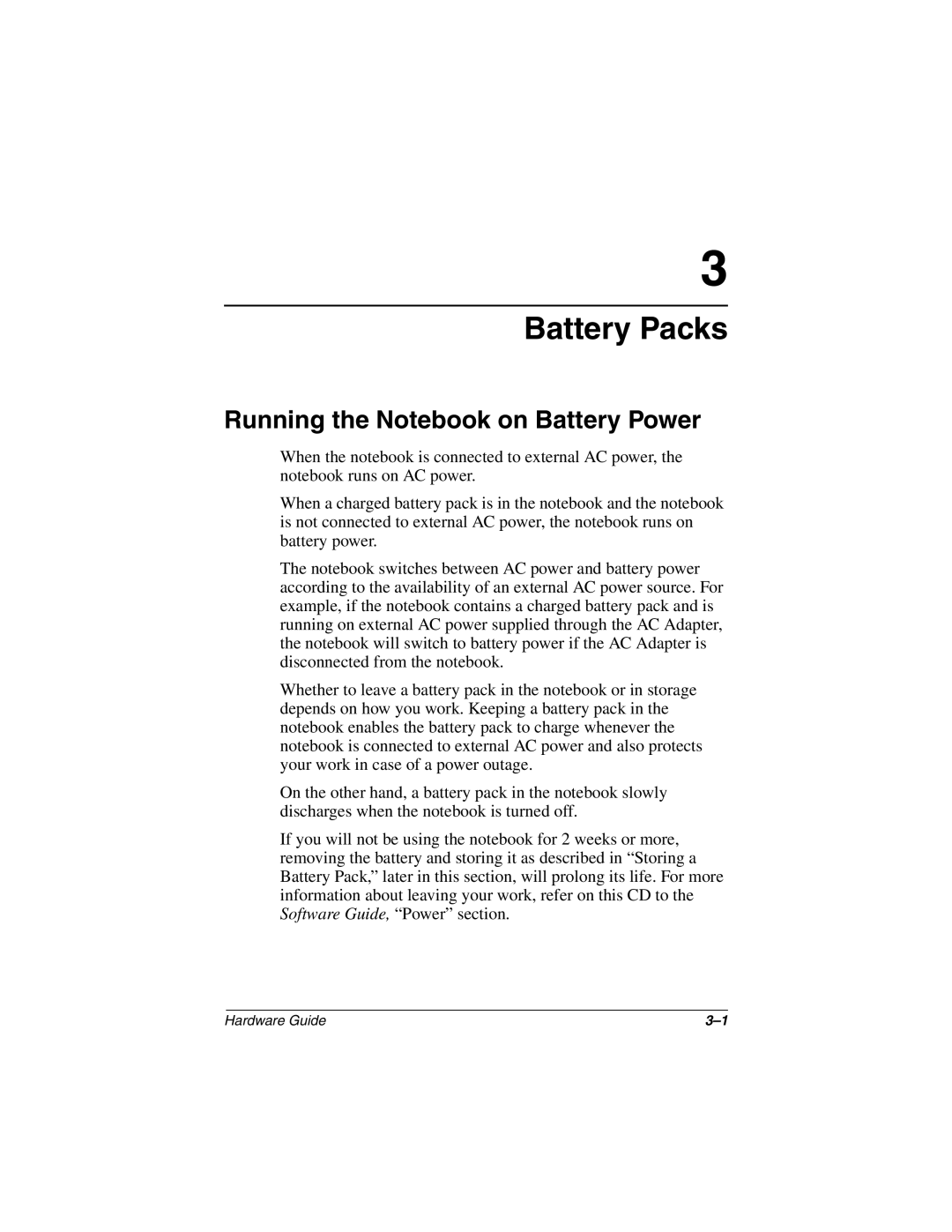 HP 2883AP, 2899AP, 2897AP, 2896AP, 2898AP, 2895AP, 2892AP, 2893AP, 2891AP Battery Packs, Running the Notebook on Battery Power 