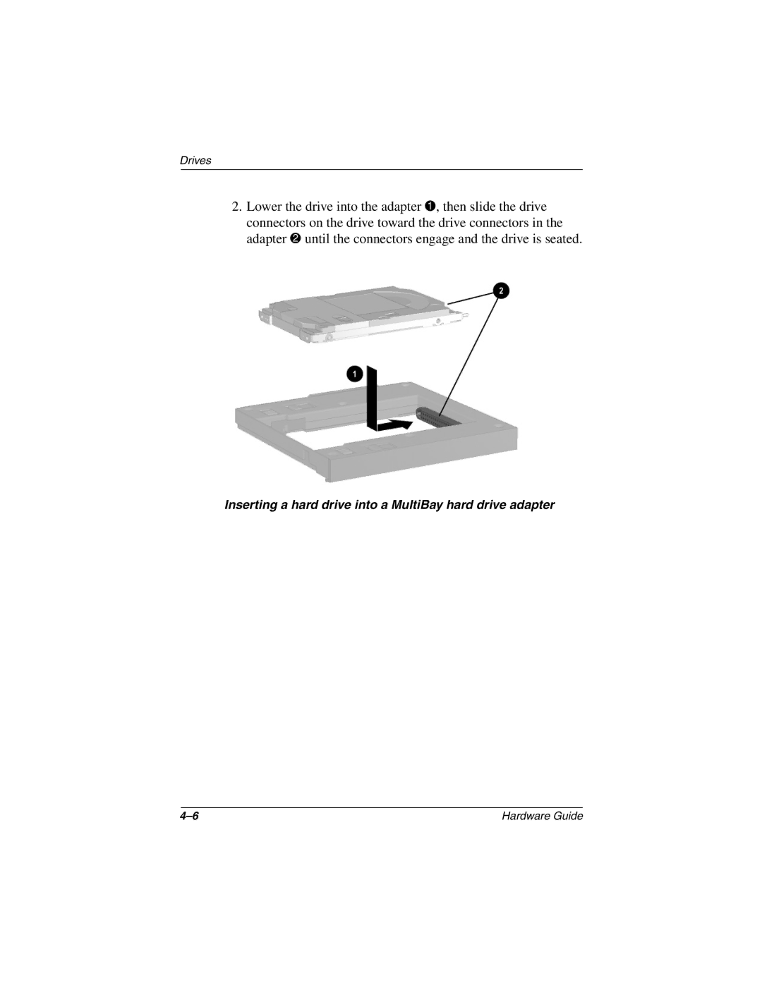 HP 2802TC, 2899AP, 2897AP, 2896AP, 2898AP, 2895AP, 2892AP, 2893AP manual Inserting a hard drive into a MultiBay hard drive adapter 