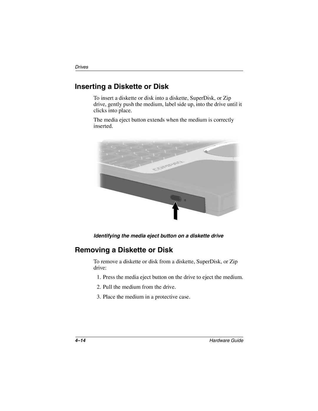 HP 2800TC, 2899AP, 2897AP, 2896AP, 2898AP, 2895AP, 2892AP, 2893AP manual Inserting a Diskette or Disk, Removing a Diskette or Disk 