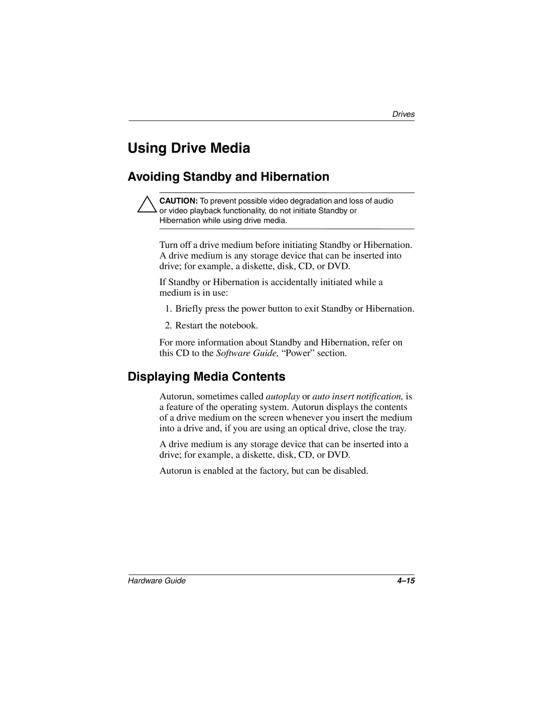 HP 2800SC, 2899AP, 2897AP, 2896AP, 2898AP manual Using Drive Media, Avoiding Standby and Hibernation, Displaying Media Contents 