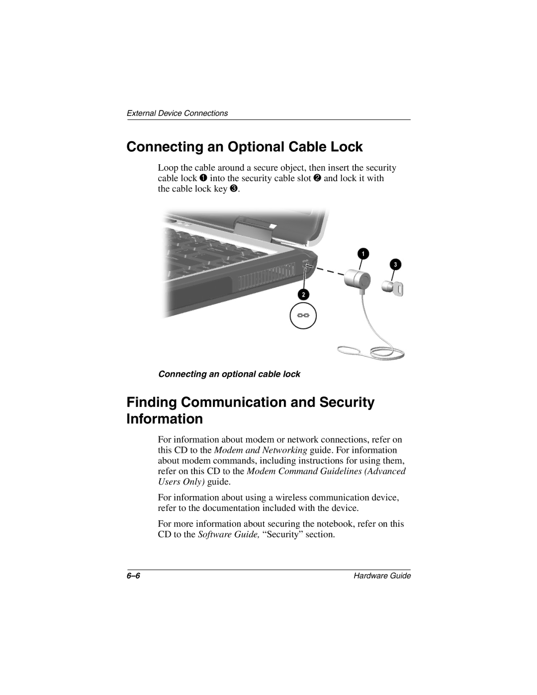 HP 2821DE, 2899AP, 2897AP, 2896AP, 2898AP Connecting an Optional Cable Lock, Finding Communication and Security Information 