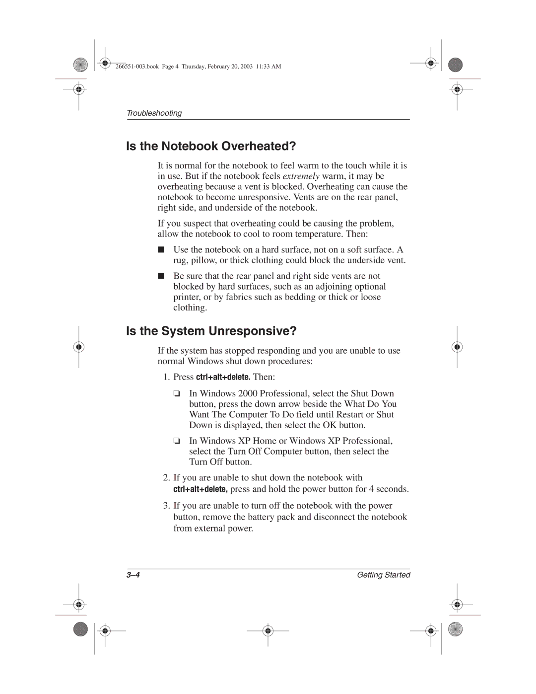 HP 2862AP, 2899AP, 2897AP, 2898AP manual Is the Notebook Overheated?, Is the System Unresponsive?, Press ctrl+alt+delete. Then 