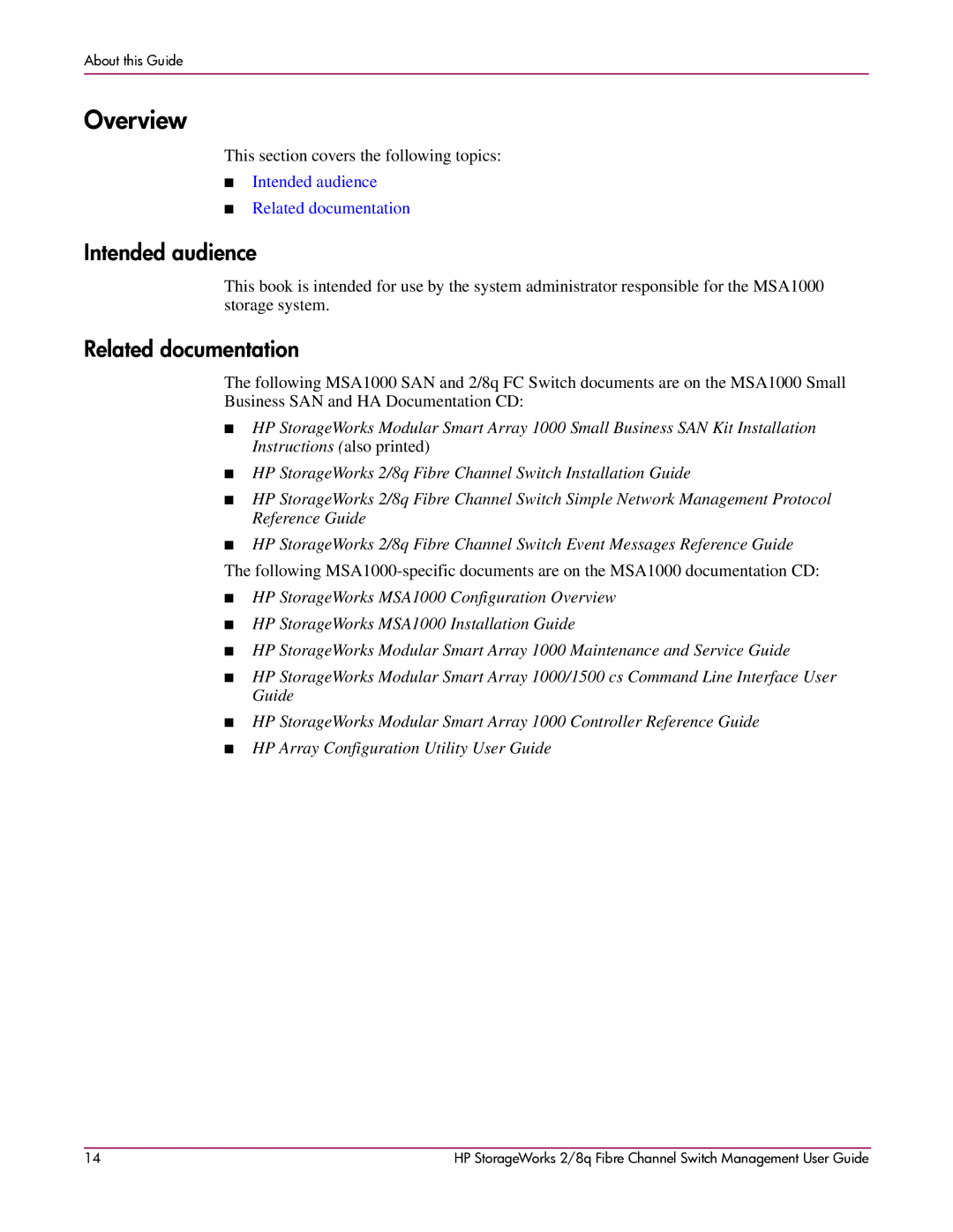 HP 2/8q Fibre Channel manual Intended audience, Related documentation, This section covers the following topics 