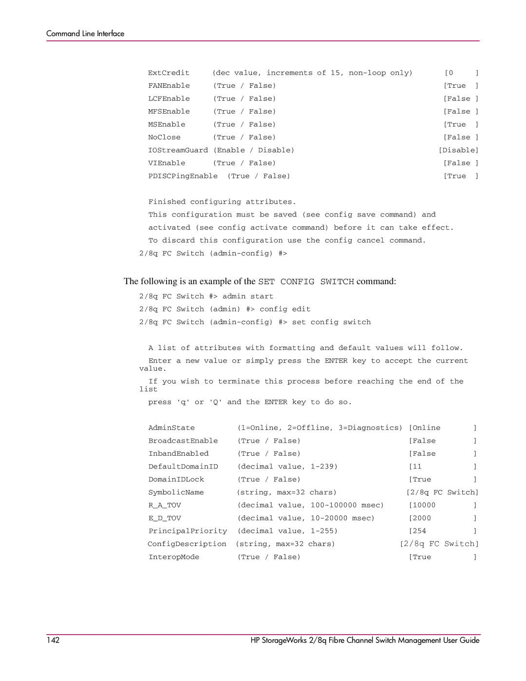 HP 2/8q Fibre Channel manual Following is an example of the SET Config Switch command, 8q FC Switch 