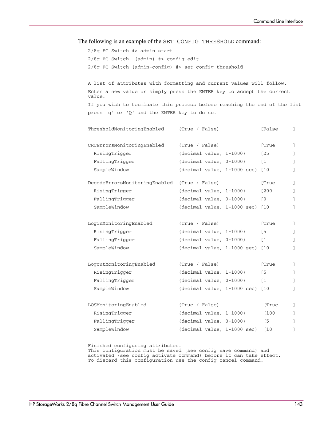 HP 2/8q Fibre Channel manual Following is an example of the SET Config Threshold command 