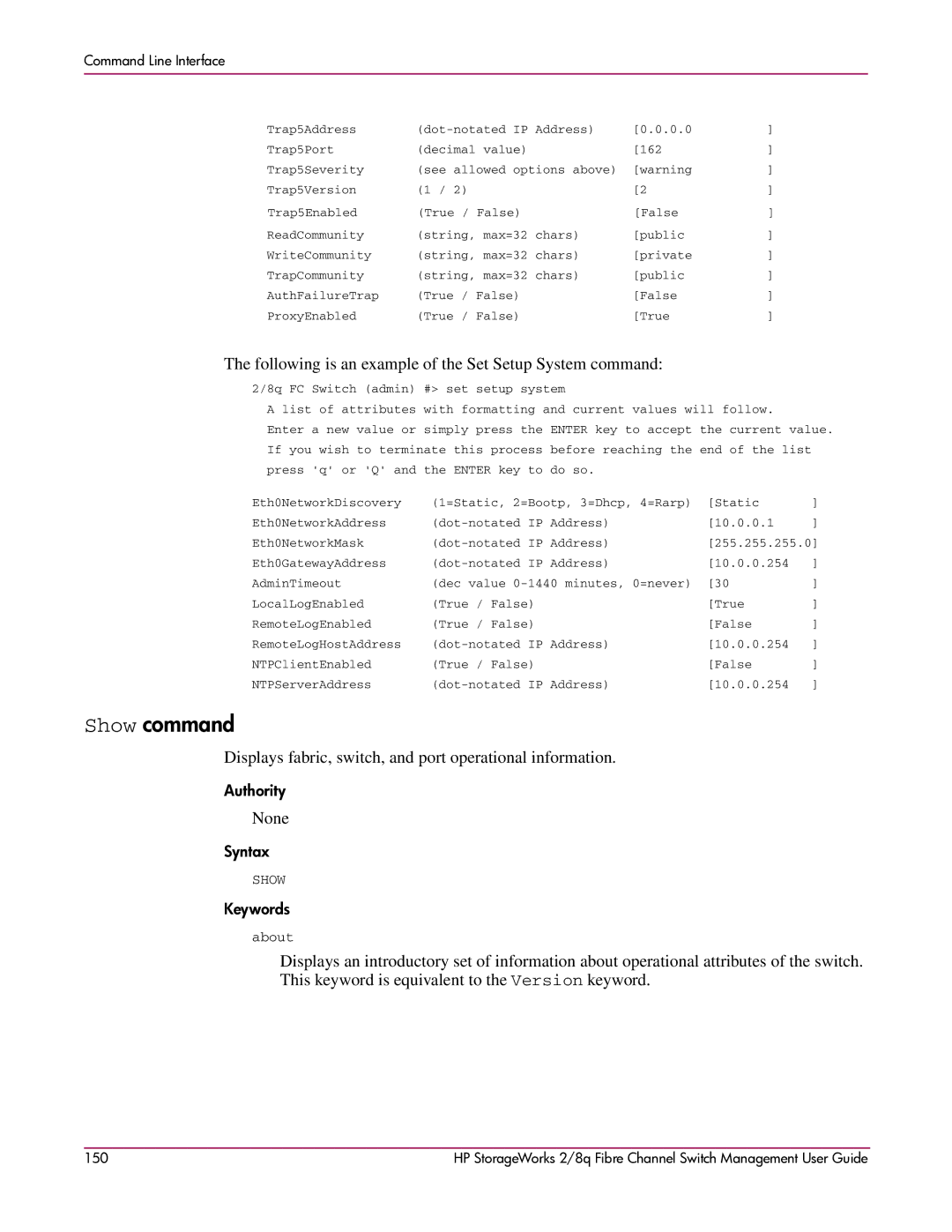 HP 2/8q Fibre Channel manual Show command, Following is an example of the Set Setup System command 