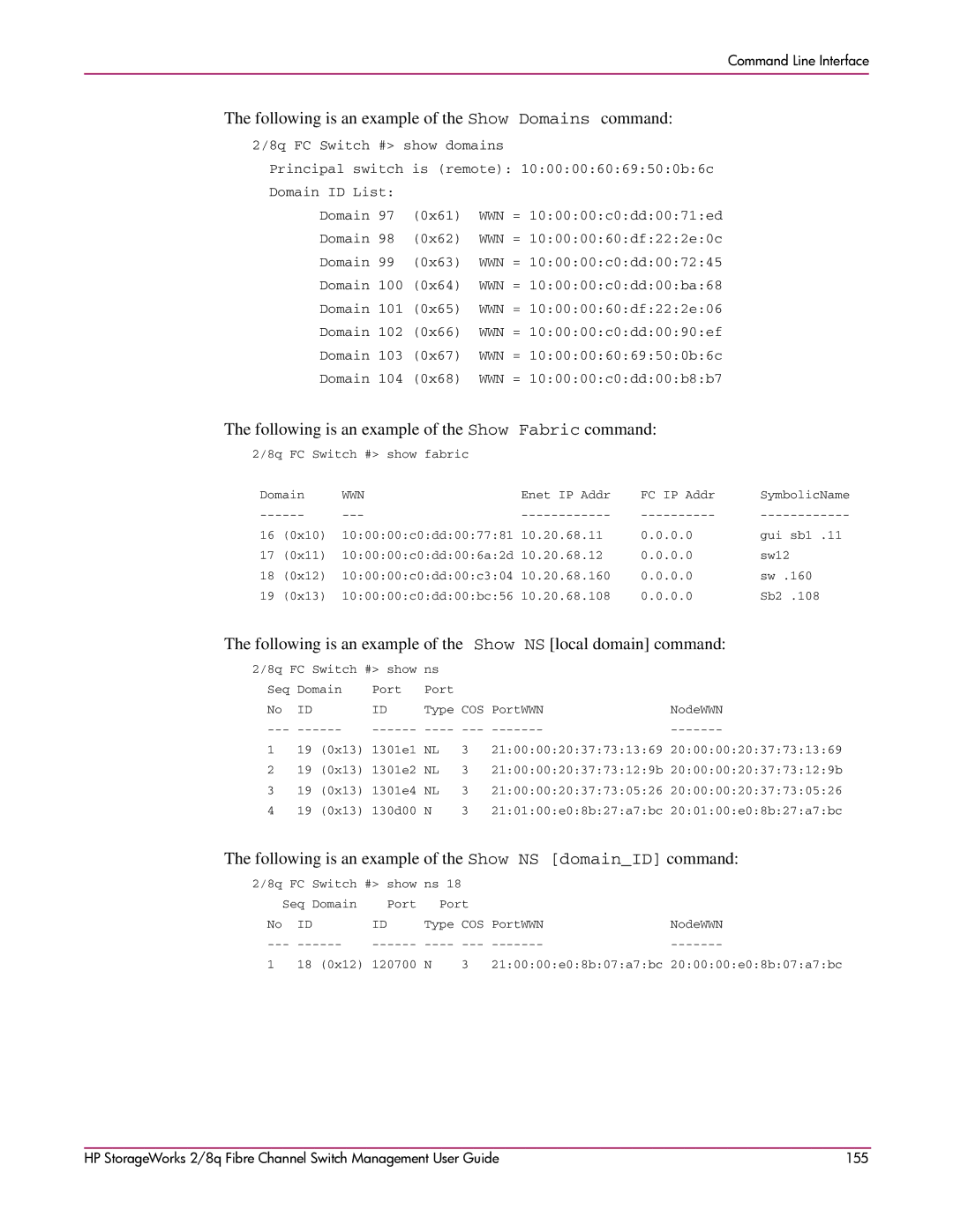 HP 2/8q Fibre Channel manual Following is an example of the Show Domains command 