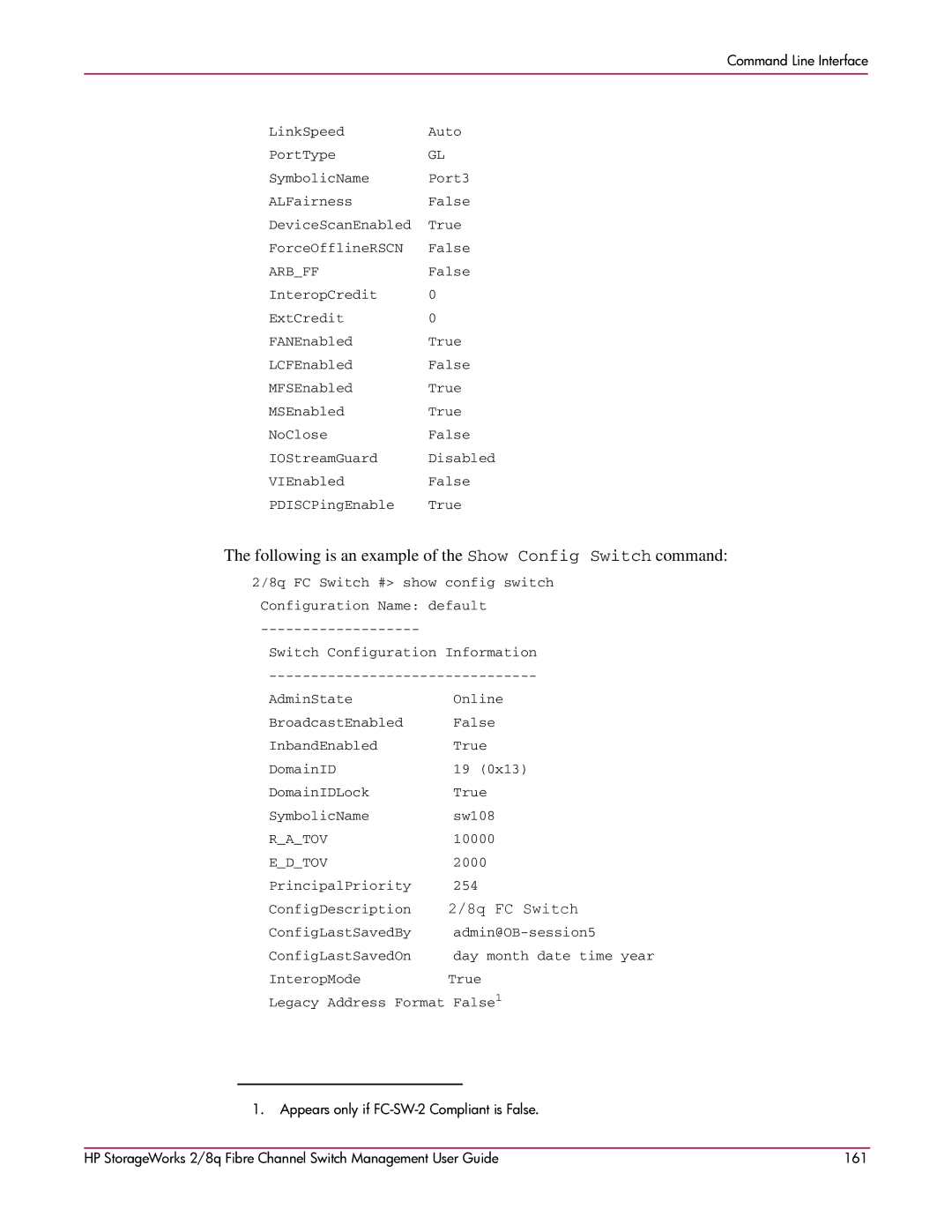 HP 2/8q Fibre Channel manual Following is an example of the Show Config Switch command 