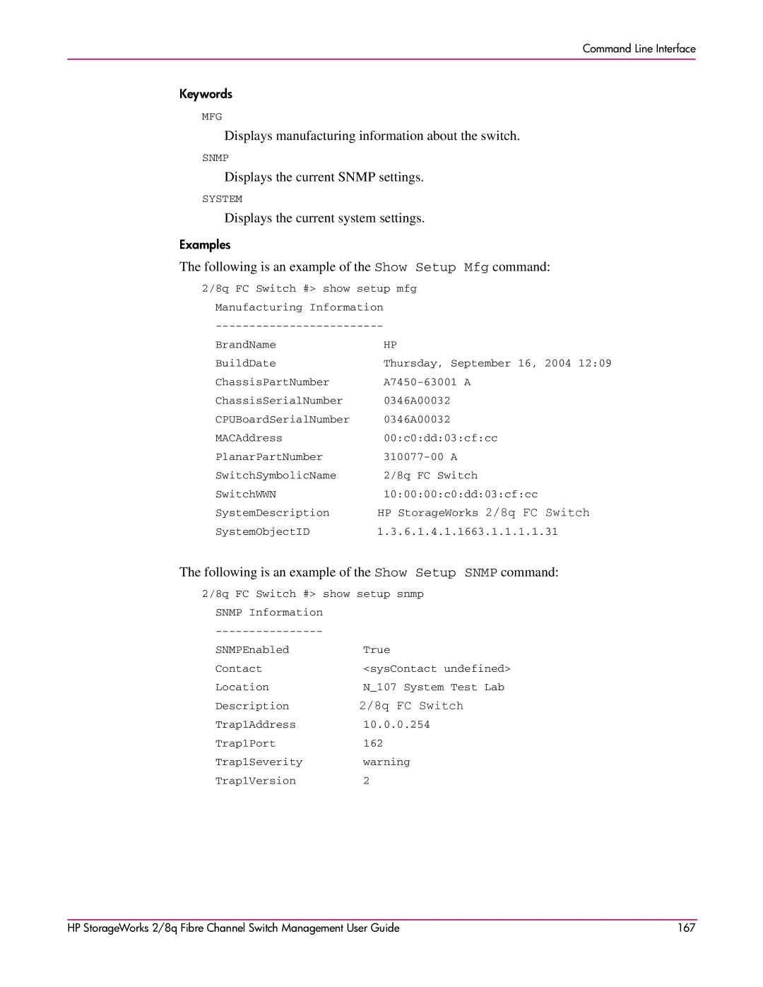 HP 2/8q Fibre Channel manual Displays manufacturing information about the switch, Displays the current Snmp settings 