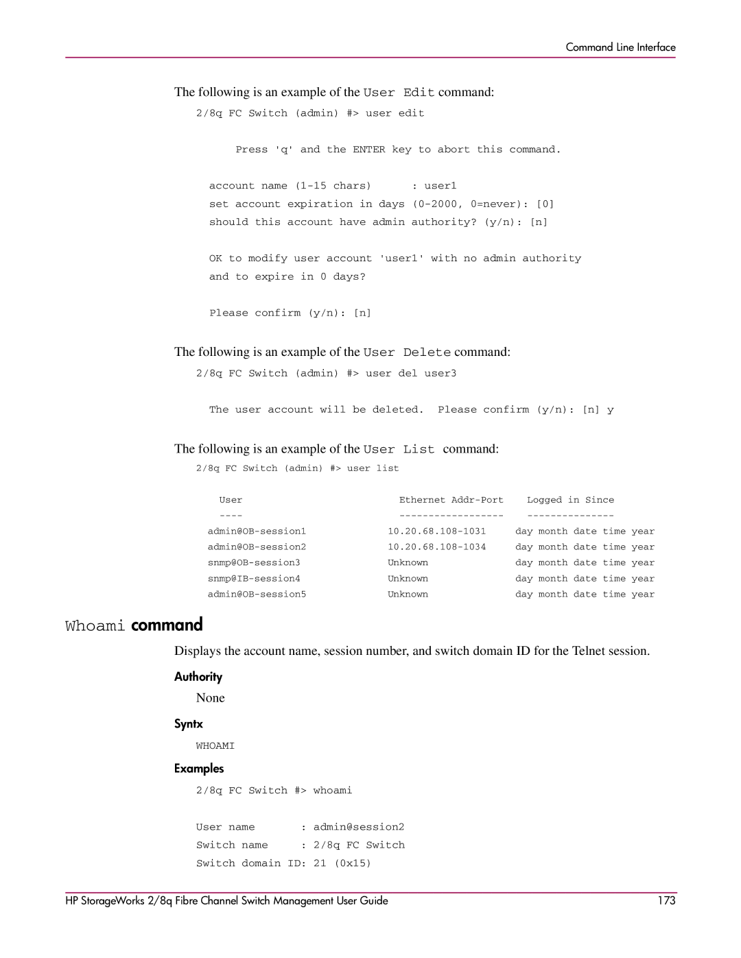 HP 2/8q Fibre Channel manual Whoami command, Following is an example of the User Edit command 