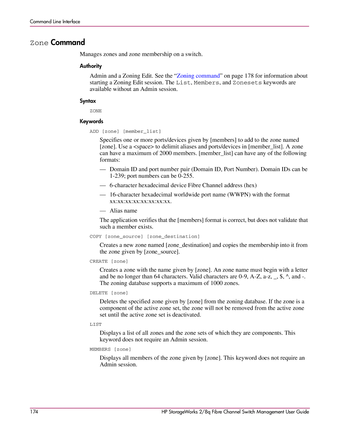 HP 2/8q Fibre Channel manual Zone Command, Manages zones and zone membership on a switch 