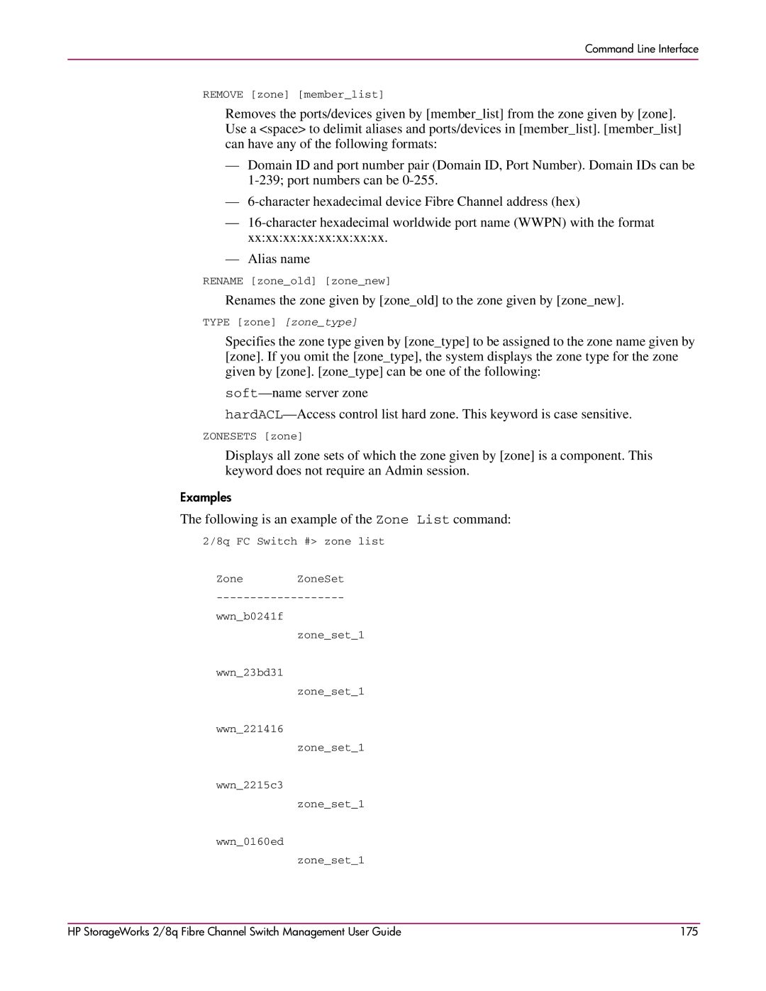 HP 2/8q Fibre Channel manual Following is an example of the Zone List command 