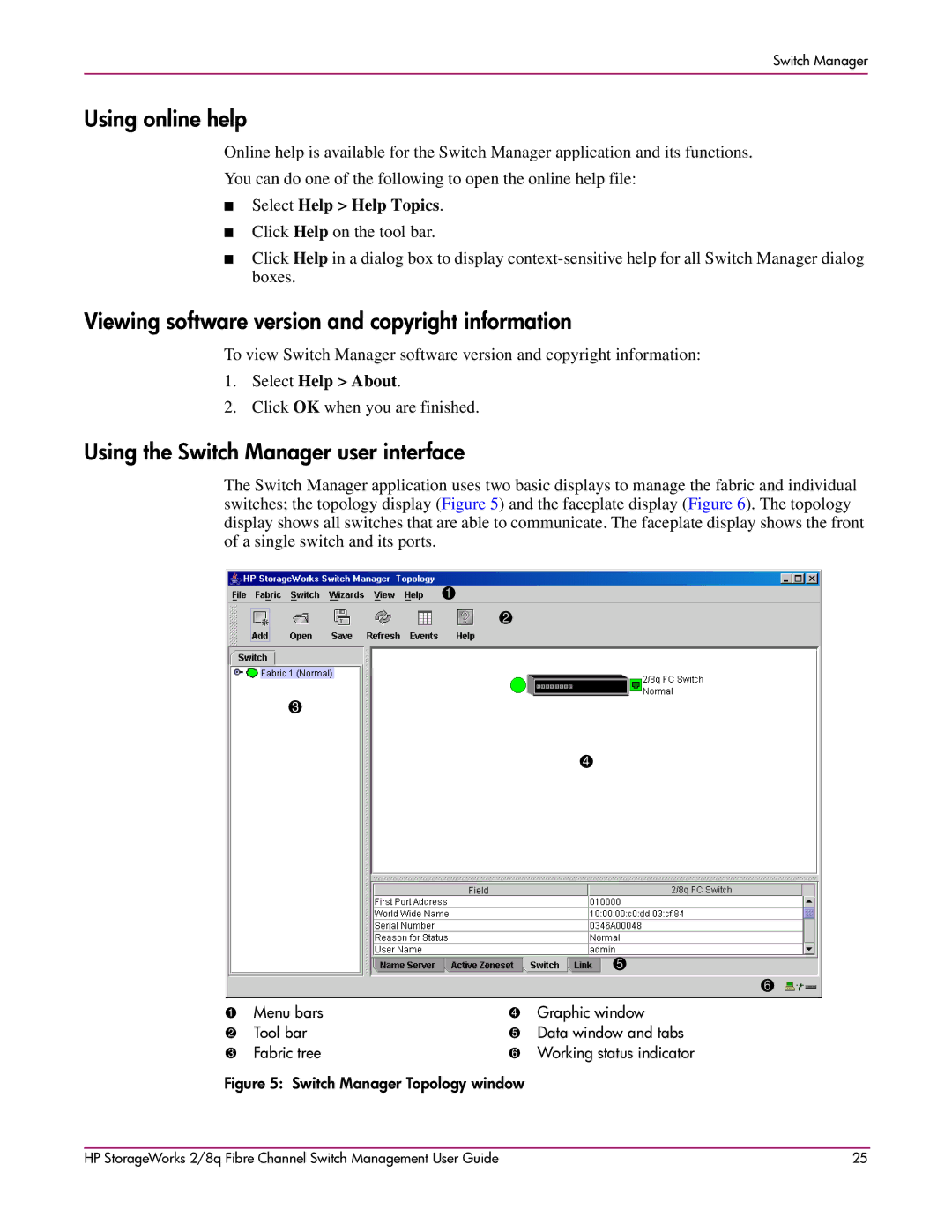 HP 2/8q Fibre Channel manual Using online help, Viewing software version and copyright information, Select Help Help Topics 