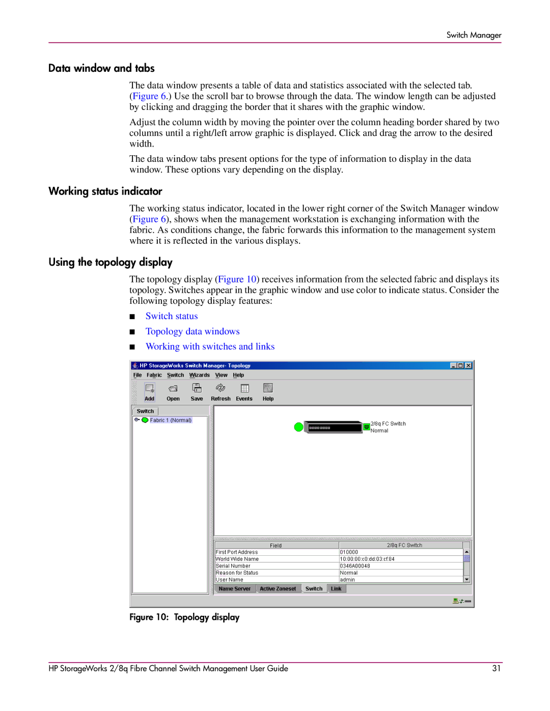 HP 2/8q Fibre Channel manual Data window and tabs, Working status indicator, Using the topology display 