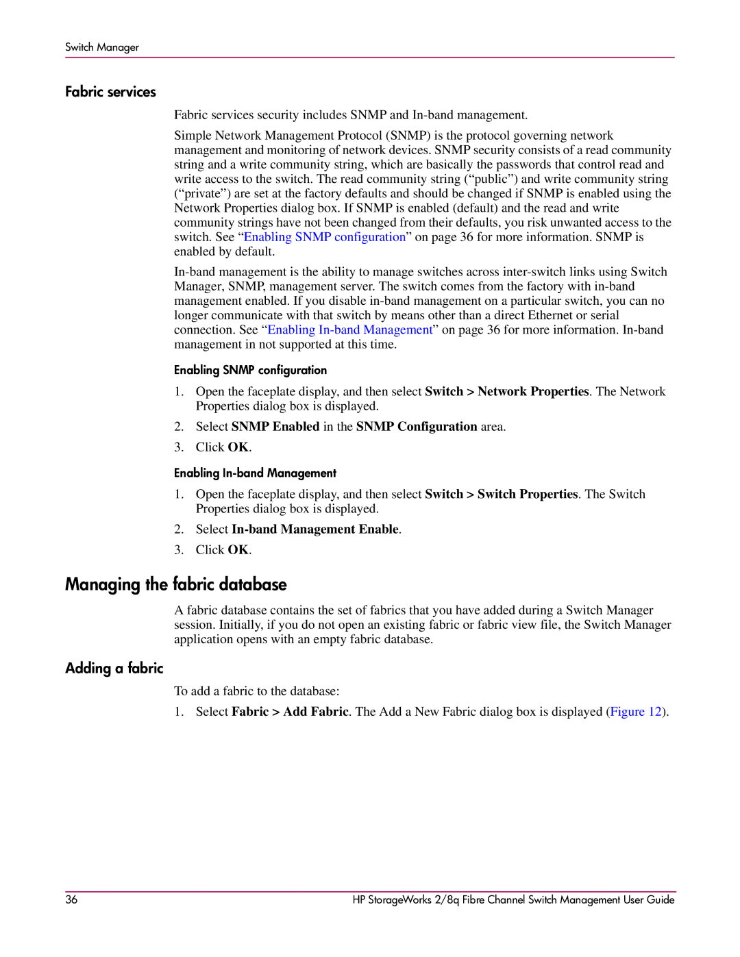 HP 2/8q Fibre Channel Managing the fabric database, Fabric services, Adding a fabric, Select In-band Management Enable 