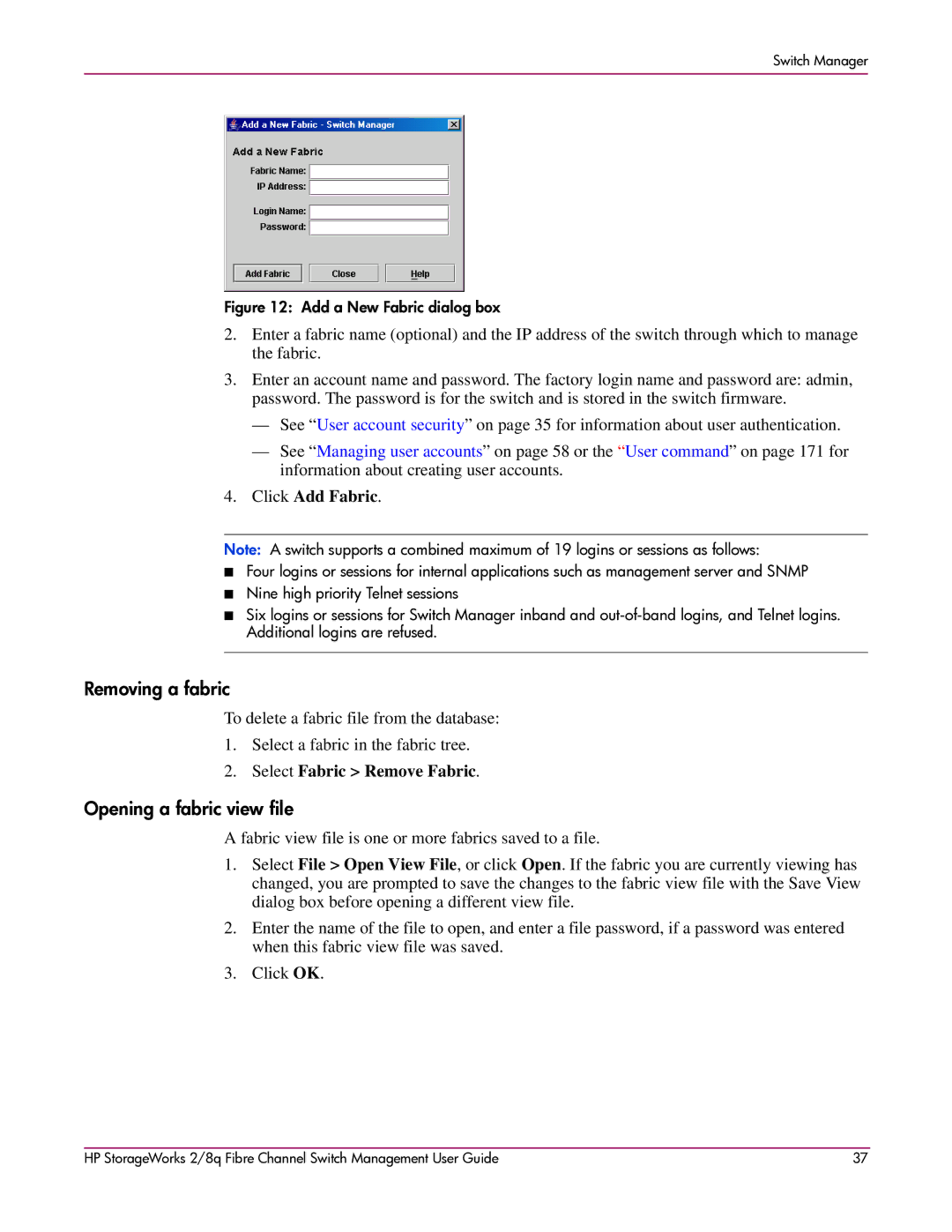 HP 2/8q Fibre Channel manual Removing a fabric, Opening a fabric view file, Click Add Fabric, Select Fabric Remove Fabric 