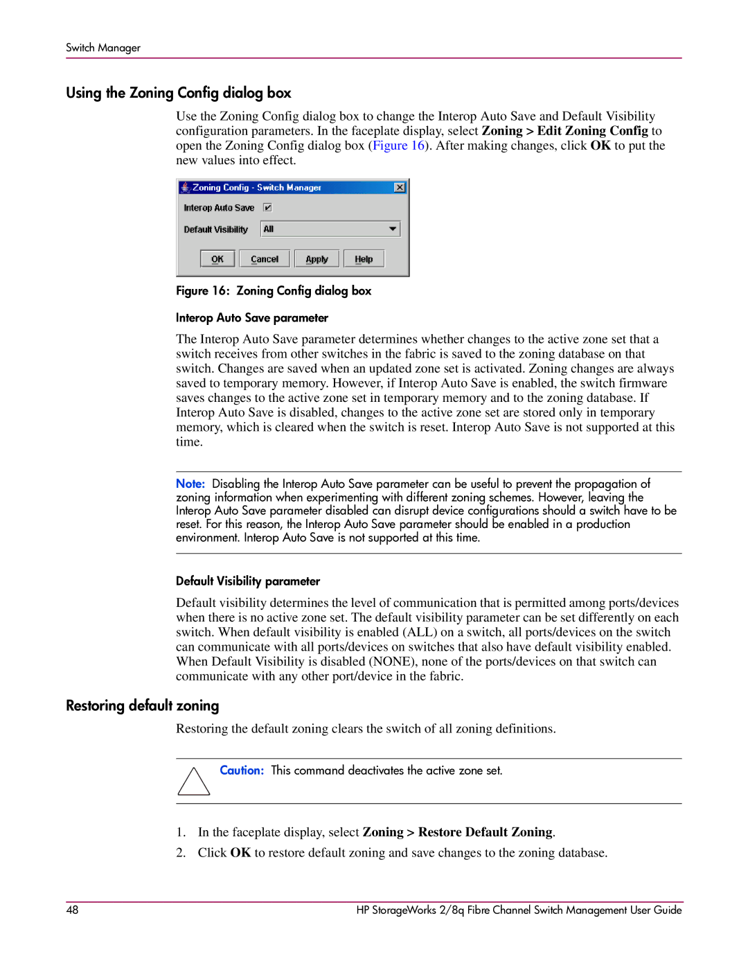 HP 2/8q Fibre Channel manual Using the Zoning Config dialog box, Restoring default zoning 