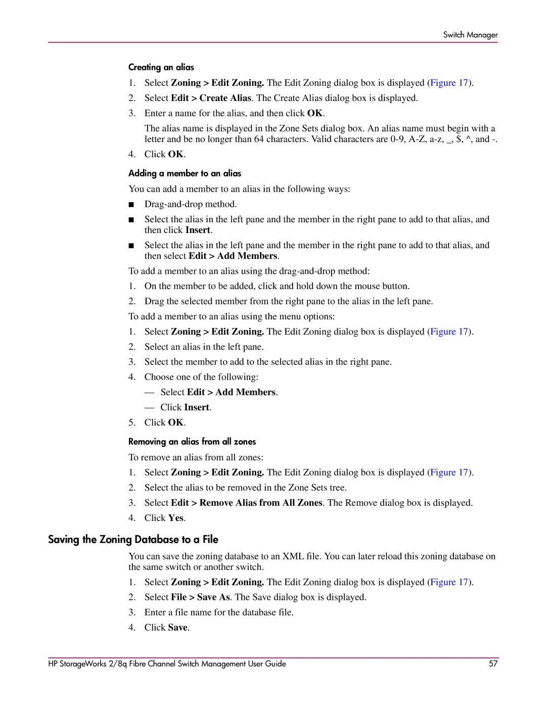 HP 2/8q Fibre Channel manual Saving the Zoning Database to a File, Select Edit Add Members, Click Insert Click OK 