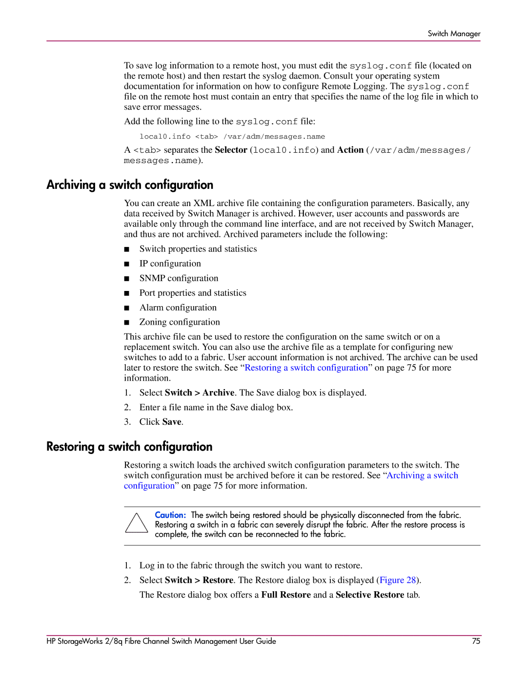 HP 2/8q Fibre Channel manual Archiving a switch configuration, Restoring a switch configuration 