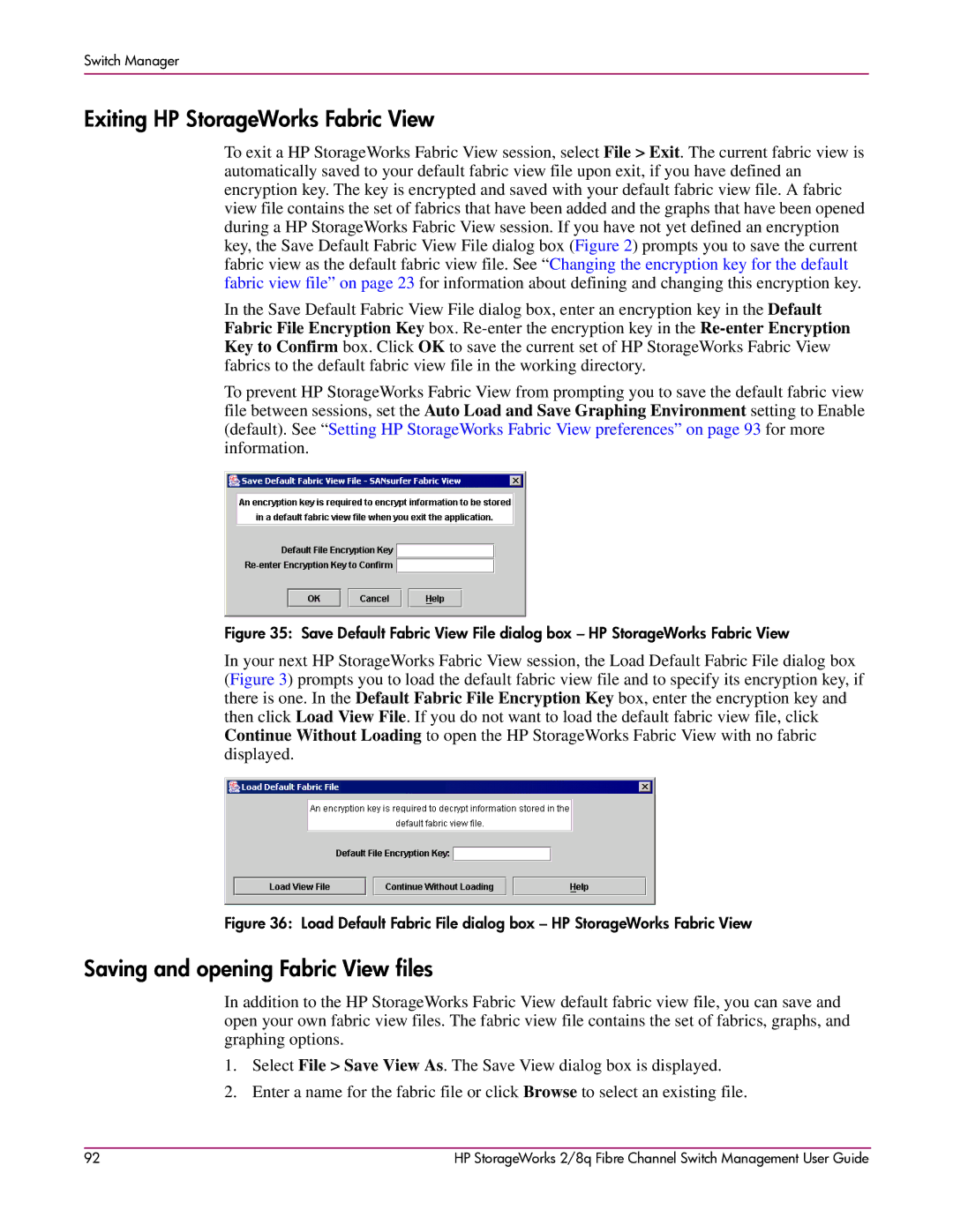 HP 2/8q Fibre Channel manual Exiting HP StorageWorks Fabric View, Saving and opening Fabric View files 