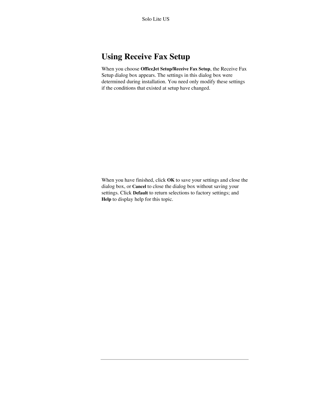 HP 300 manual Using Receive Fax Setup 