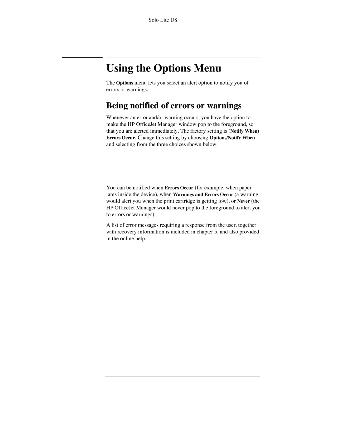 HP 300 manual Using the Options Menu, Being notified of errors or warnings 