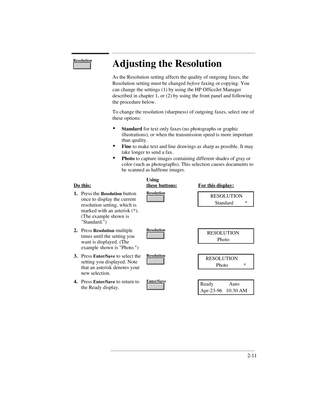 HP 300 manual Adjusting the Resolution, These buttons 