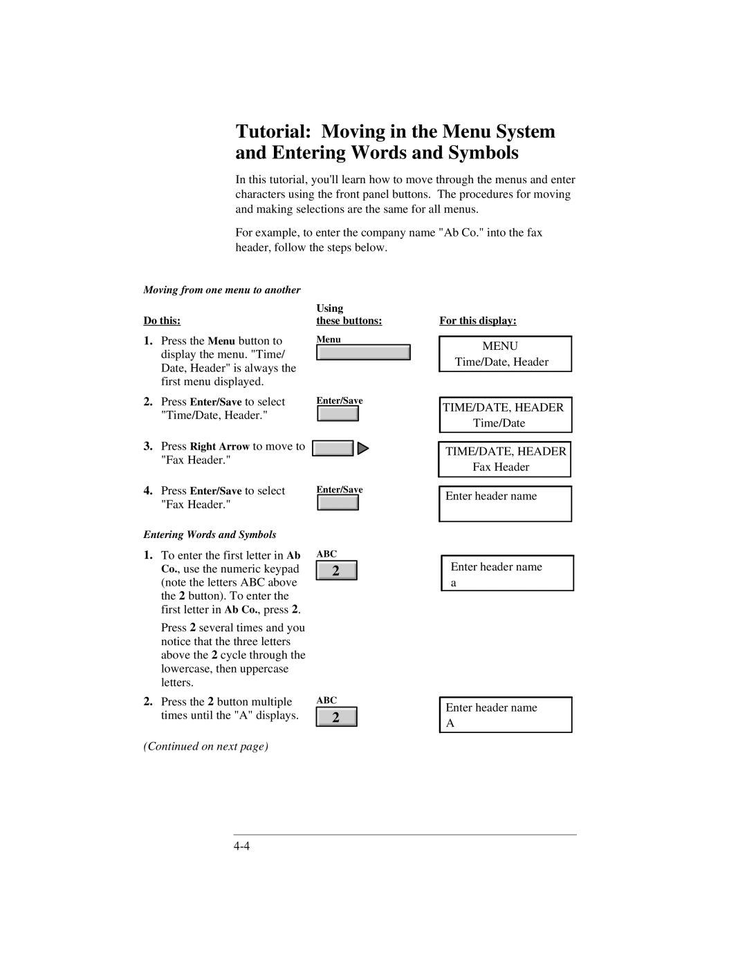 HP 300 manual Moving from one menu to another, Do this Using These buttons, Entering Words and Symbols, For this display 