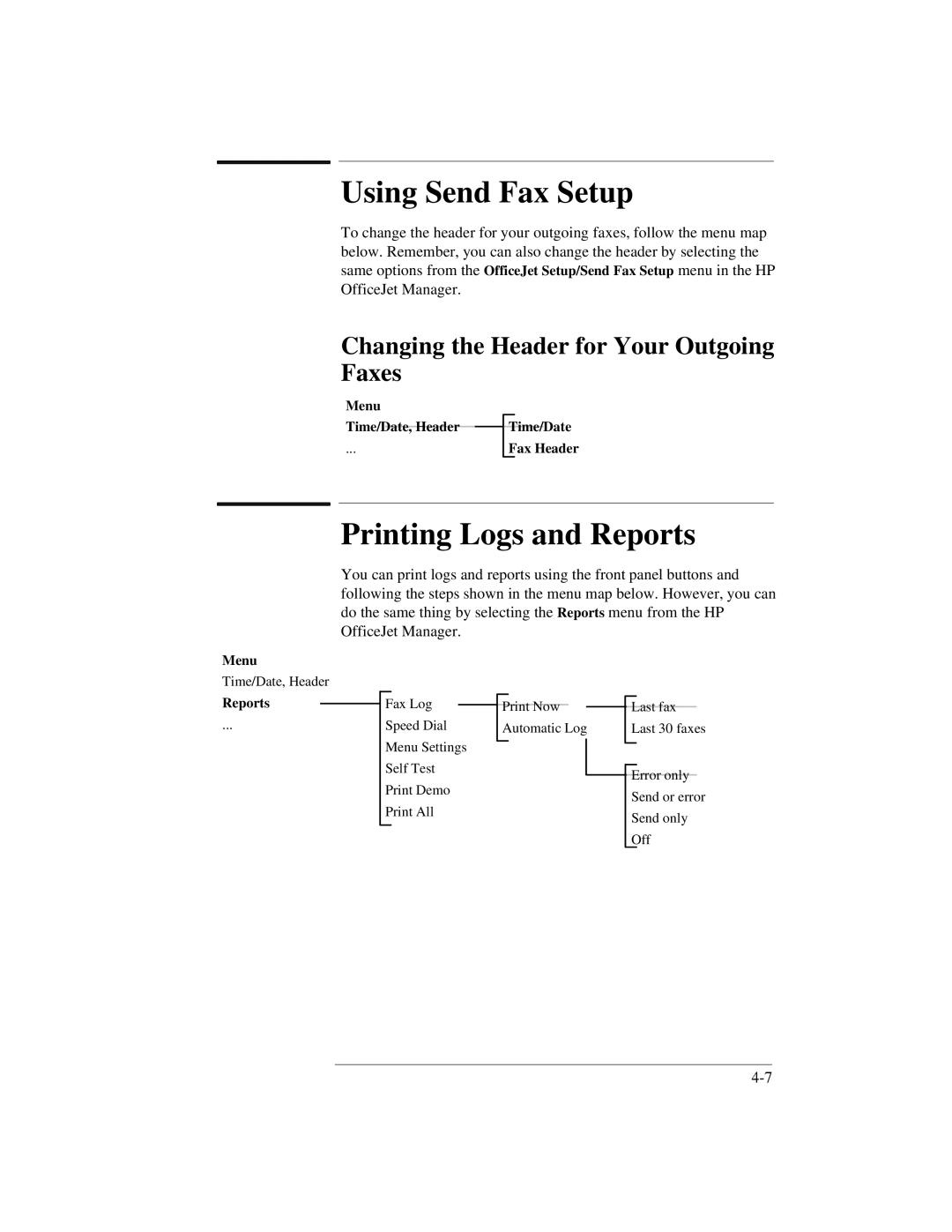 HP 300 manual Using Send Fax Setup, Changing the Header for Your Outgoing Faxes, Menu Time/Date, Header Fax Header, Reports 