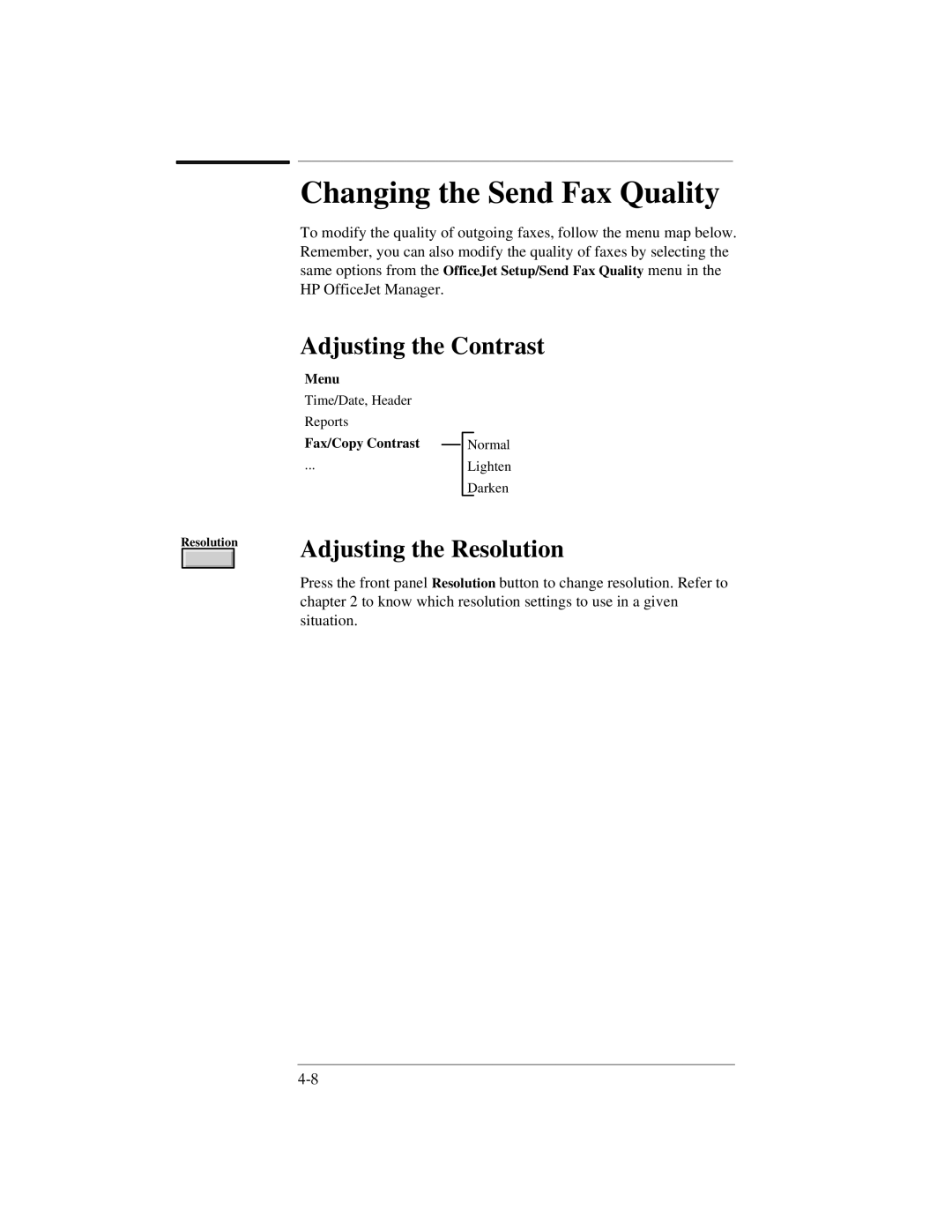 HP 300 manual Changing the Send Fax Quality, Adjusting the Contrast, Adjusting the Resolution 