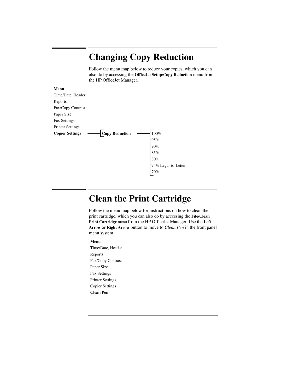 HP 300 manual Changing Copy Reduction, Clean the Print Cartridge, Copier Settings Copy Reduction, Clean Pen 