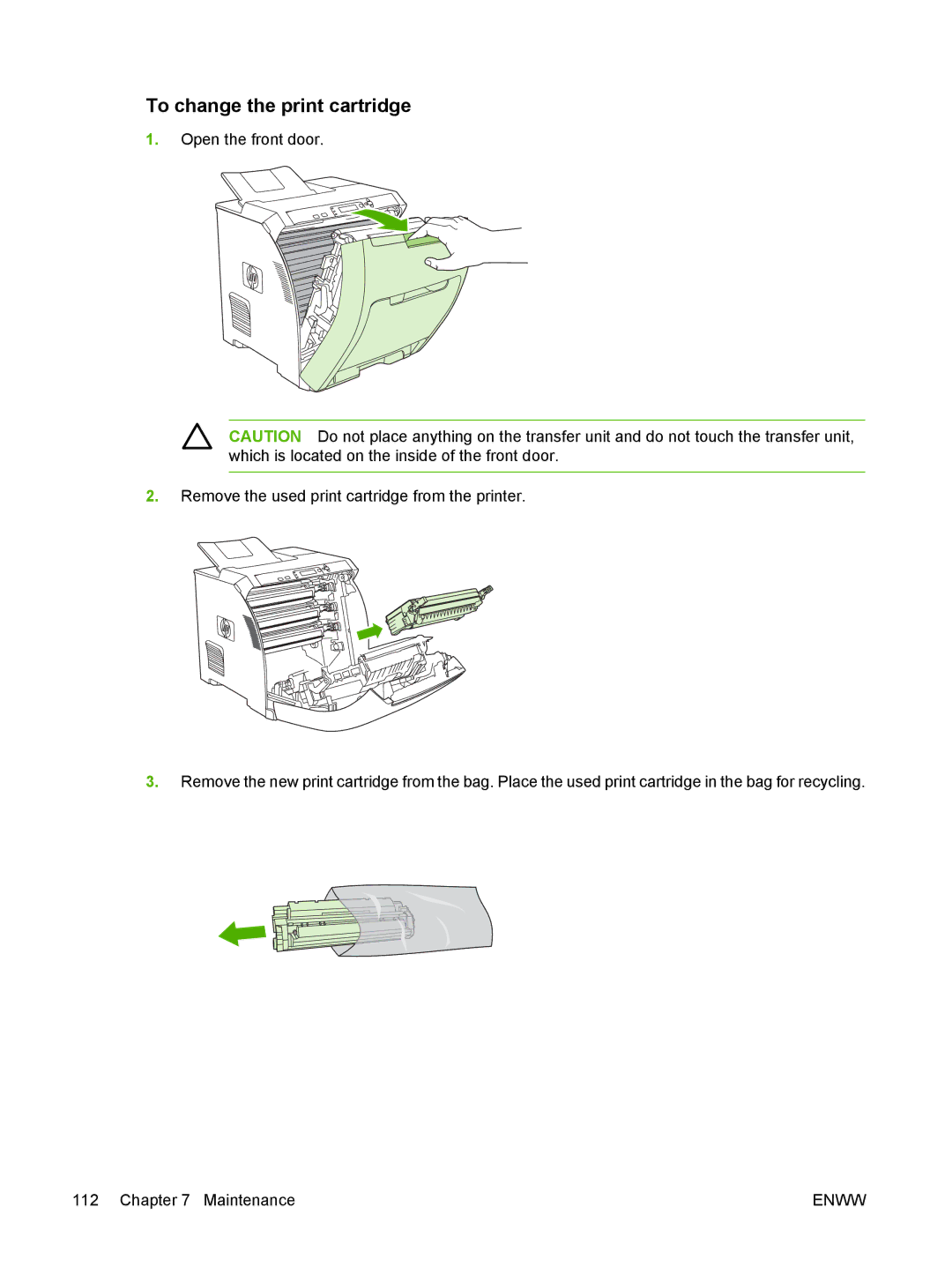 HP 3000, 3800 manual To change the print cartridge 