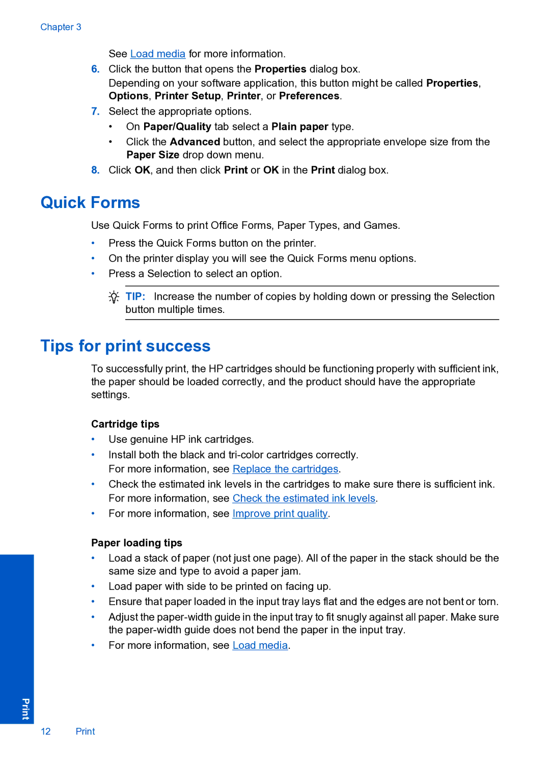 HP 3000 J310A CH393A#B1H manual Quick Forms, Tips for print success, On Paper/Quality tab select a Plain paper type 