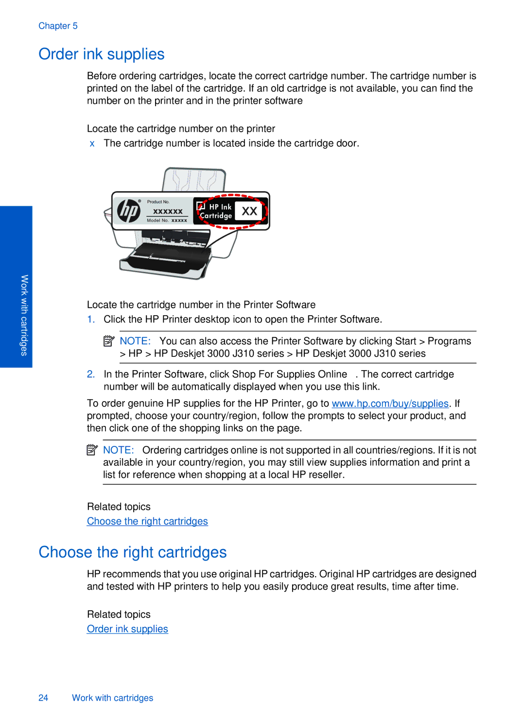 HP 3000 J310A CH393A#B1H manual Order ink supplies, Choose the right cartridges, Locate the cartridge number on the printer 