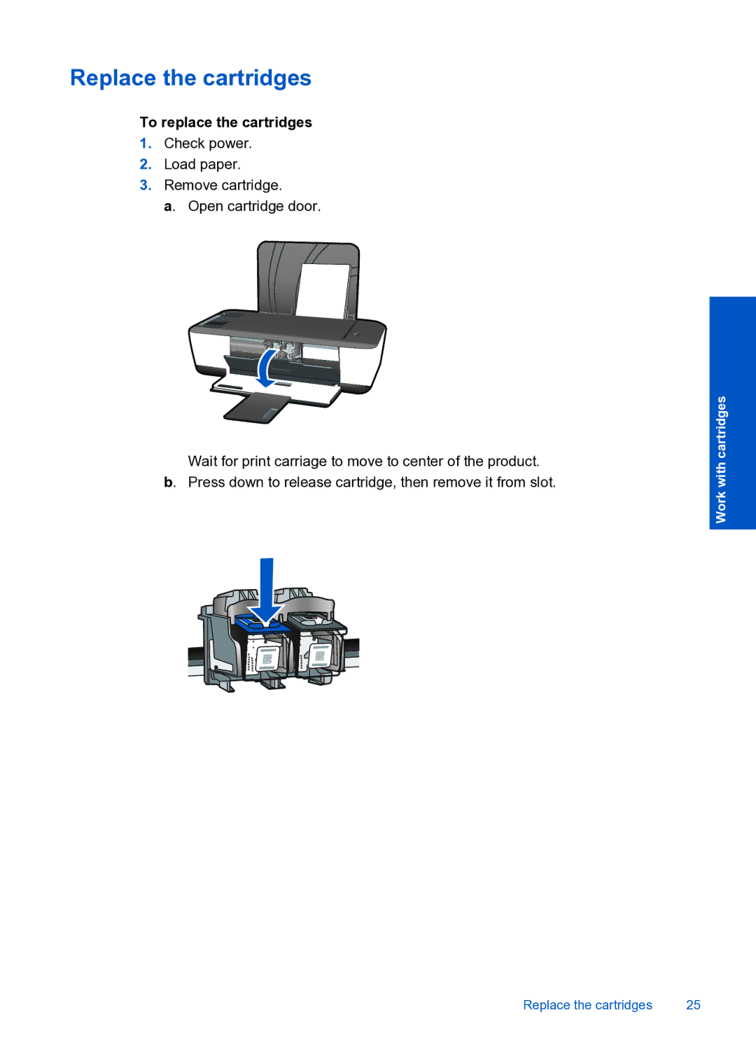 HP 3000 J310A CH393A#B1H manual Replace the cartridges, To replace the cartridges 