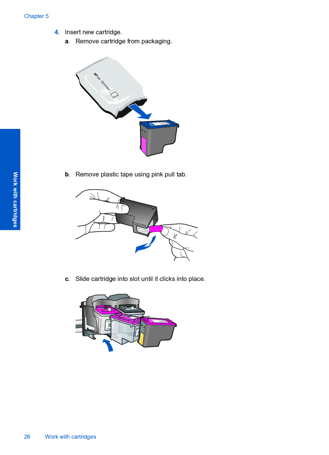 HP 3000 J310A CH393A#B1H manual Work with cartridges 